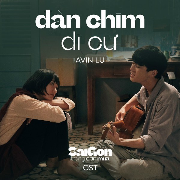 Đàn Chim Di Cư (OST Sài Gòn Trong Cơn Mưa)