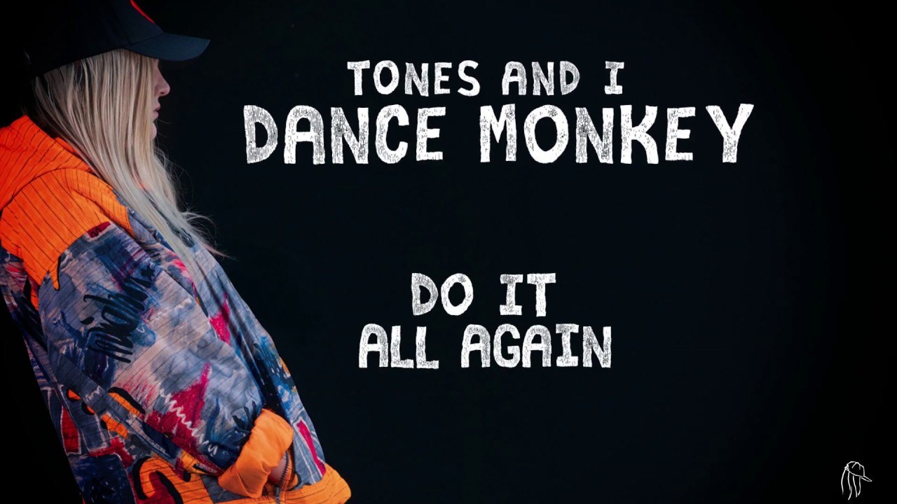 Dance monkey
