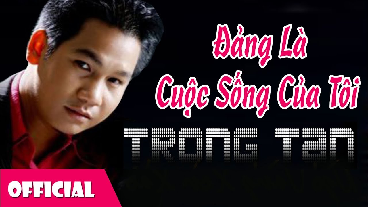 Đảng Là Cuộc Sống Của Tôi