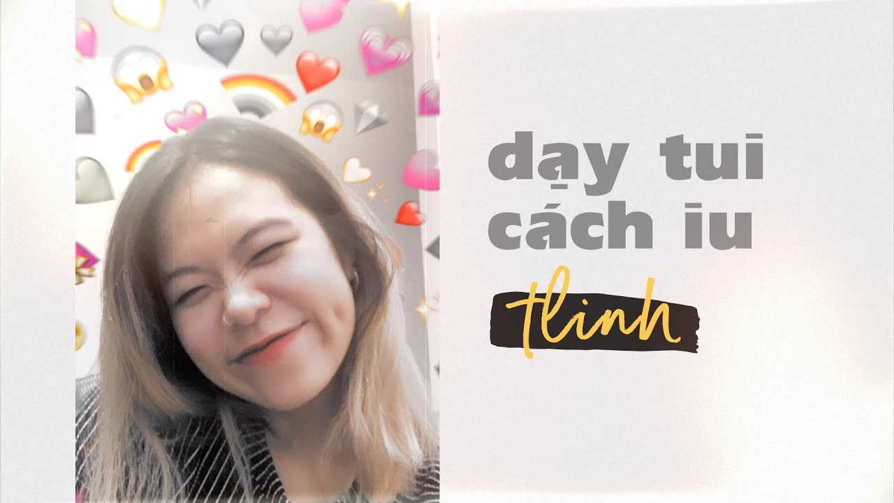 dạy tui cách iu (Dạy Tôi Cách Yêu)