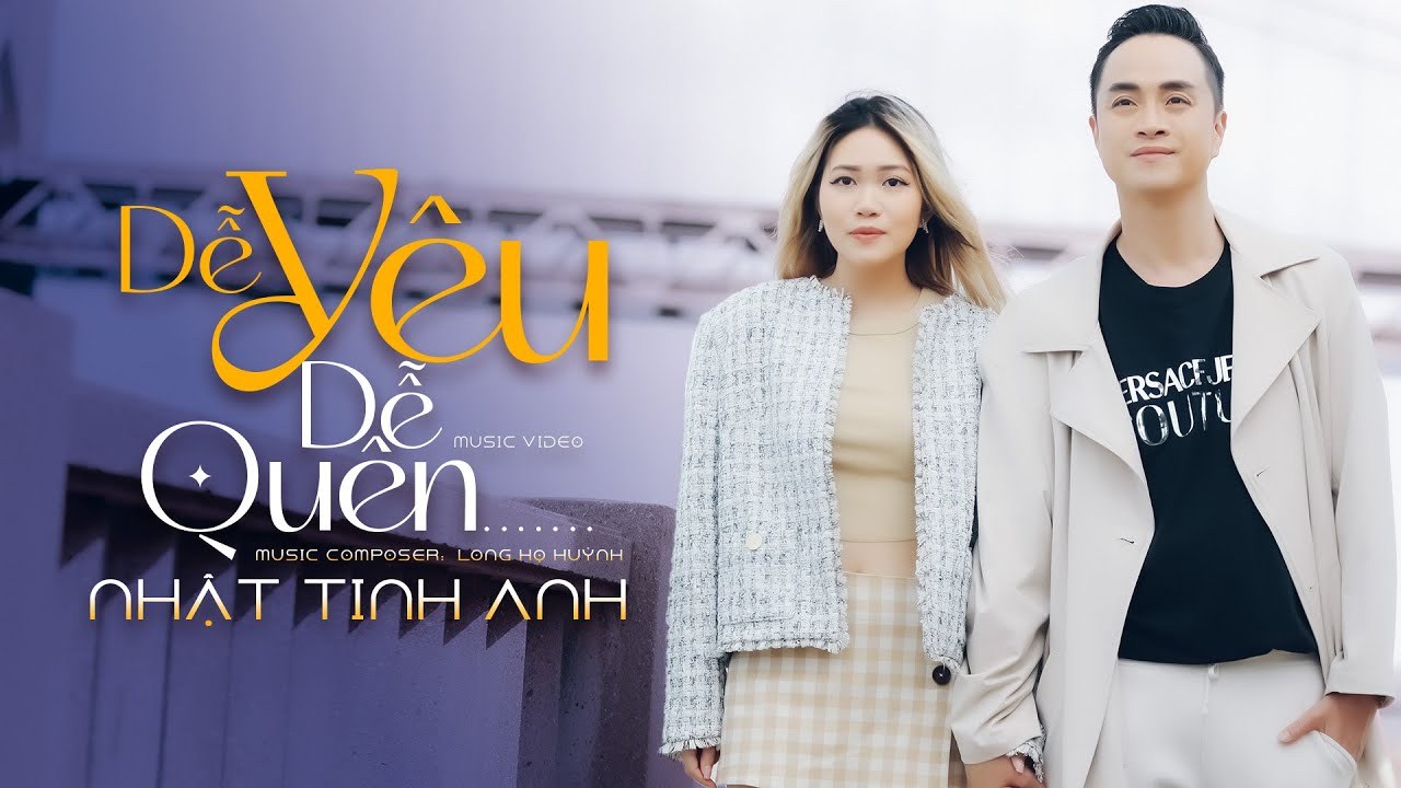 Dễ Yêu Dễ Quên