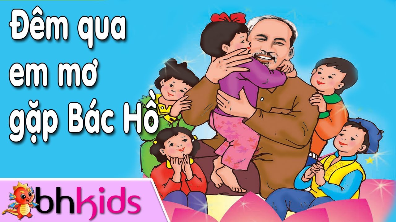 Đêm qua em mơ gặp Bác Hồ