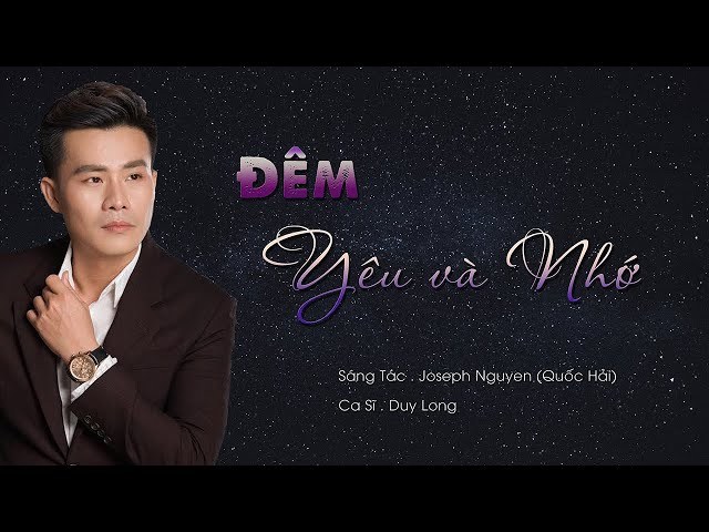 Đêm Yêu Và Nhớ