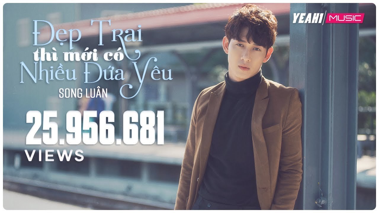 Đẹp Trai Thì Mới Có Nhiều Đứa Yêu