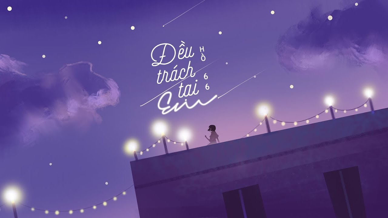 Đều Trách Tại Em (都怪我)