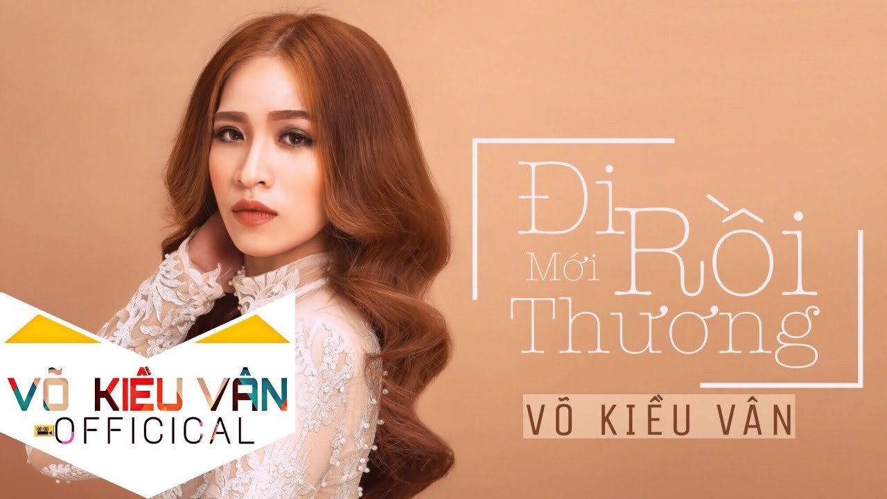 Đi rồi mới thương