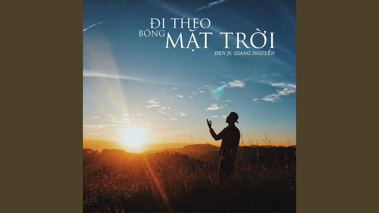 Đi Theo Bóng Mặt Trời