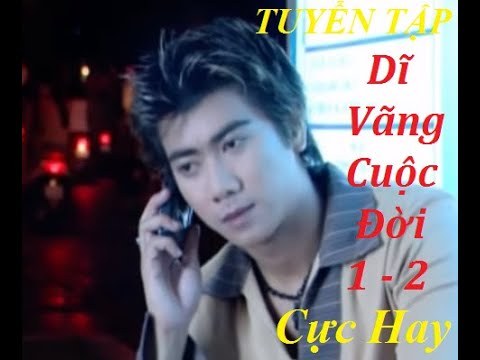 Dĩ Vãng Cuộc Đời 2