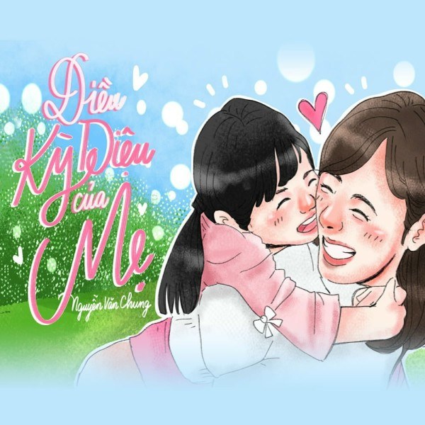 Điều Kỳ Diệu Nhất Của Mẹ