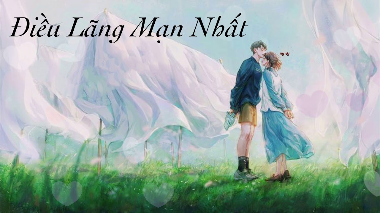 最浪漫的事 (Điều Lãng Mạn Nhất)