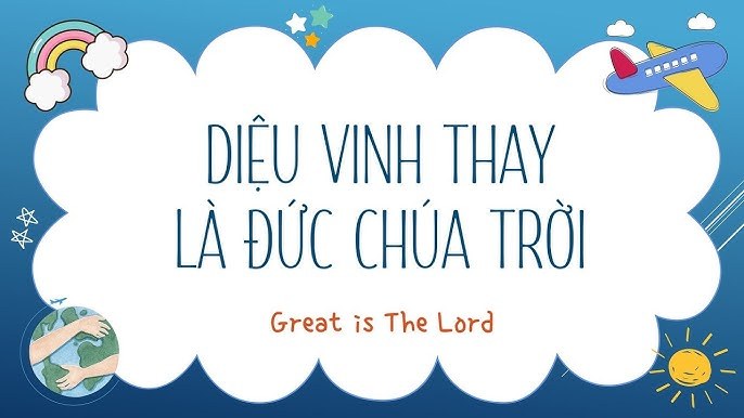 Diệu vinh thay là Đức Chúa Trời