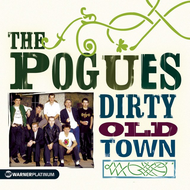 Dirty Old Town