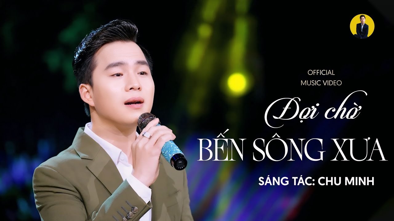 ĐỢI CHỜ BẾN SÔNG XƯA