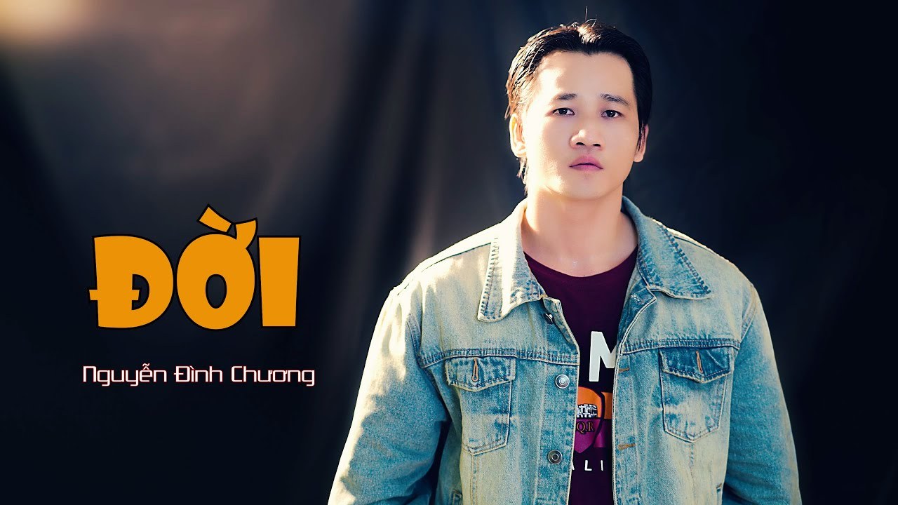 Đời - Nguyễn Đình Chương 
