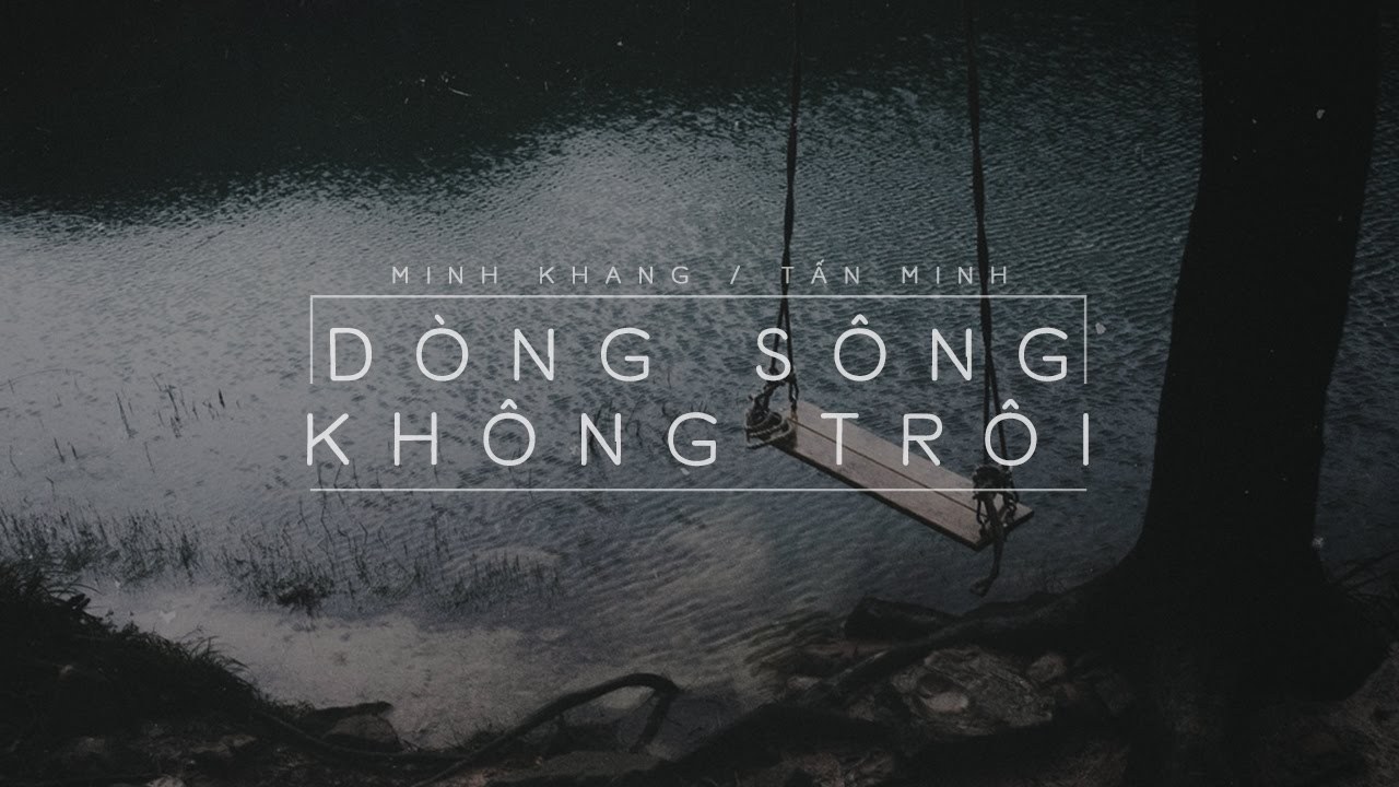 Dòng Sông Không Trôi