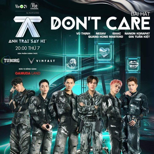 Don't Care (Anh Trai Say Hi)