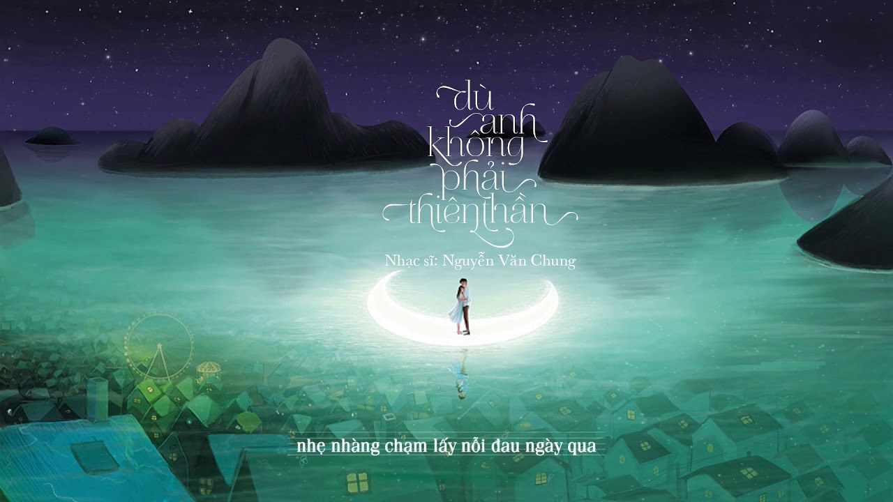 Dù Anh Ko Phải Thiên Thần