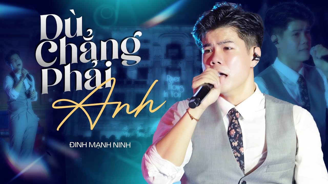 Dù Chẳng Phải Anh 