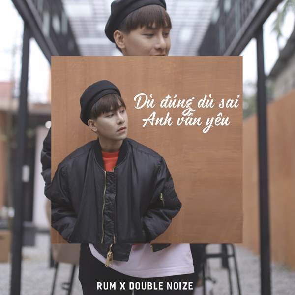 Dù đúng dù sai anh vẫn yêu em