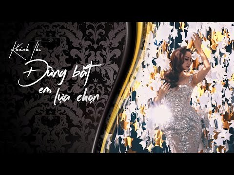 Đừng bắt em lựa chọn