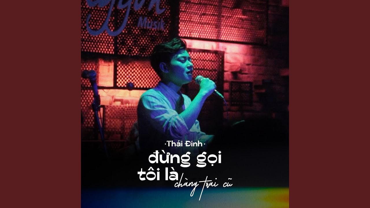 Đừng Gọi Tôi Là Chàng Trai Cũ