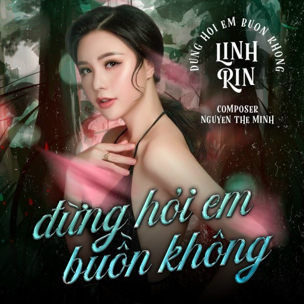 Đừng Hỏi Em Buồn Không