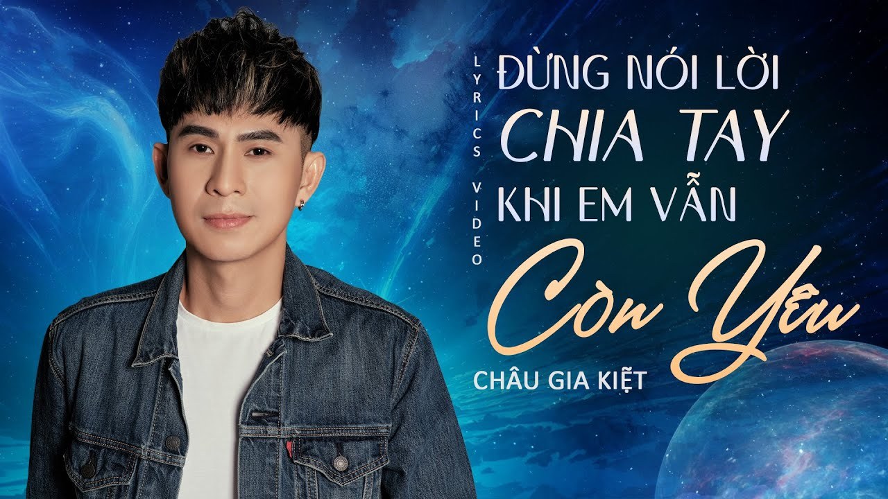 Đừng Nói Lời Chia Tay Khi Em Vẫn Còn Yêu