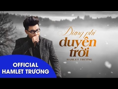 Đừng Phí Duyên Trời