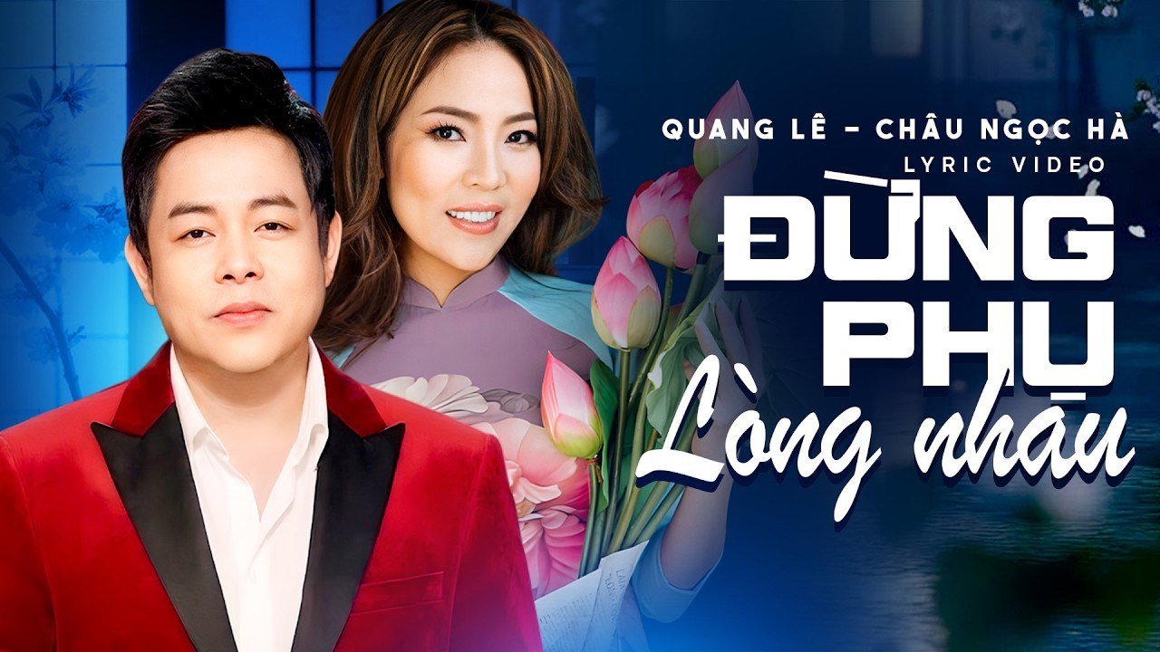 Đừng phụ lòng nhau