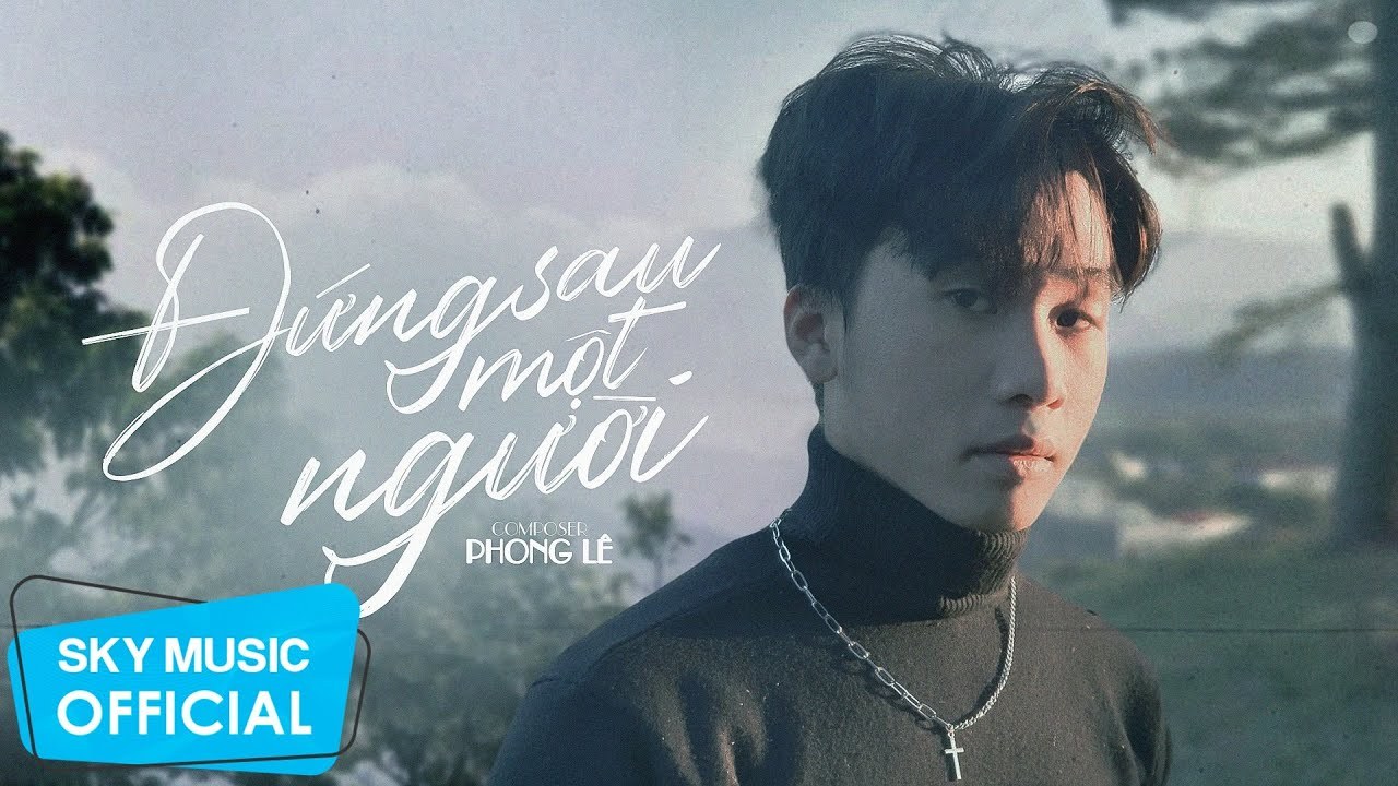 Đứng Sau Một Người