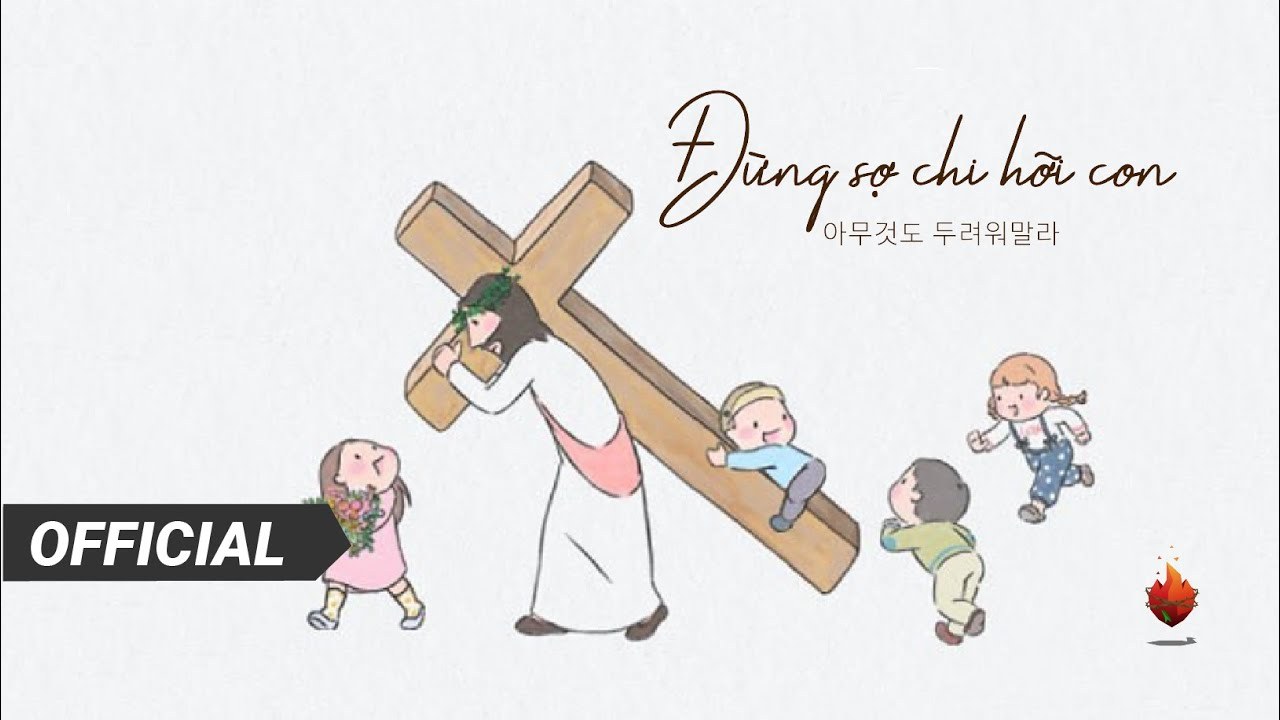 Đừng Sợ Chi Hỡi Con