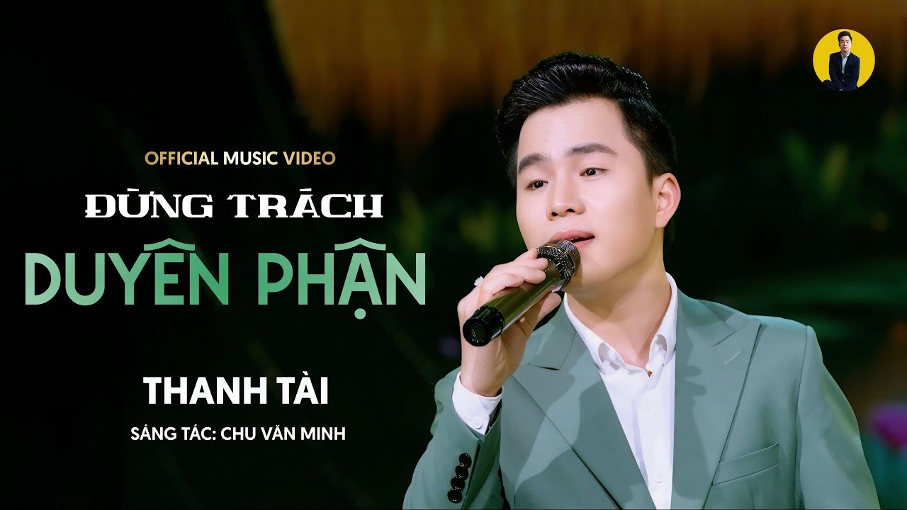 ĐỪNG TRÁCH DUYÊN PHẬN
