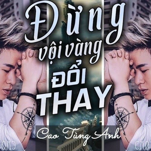 Đừng Vội Vàng Đổi Thay