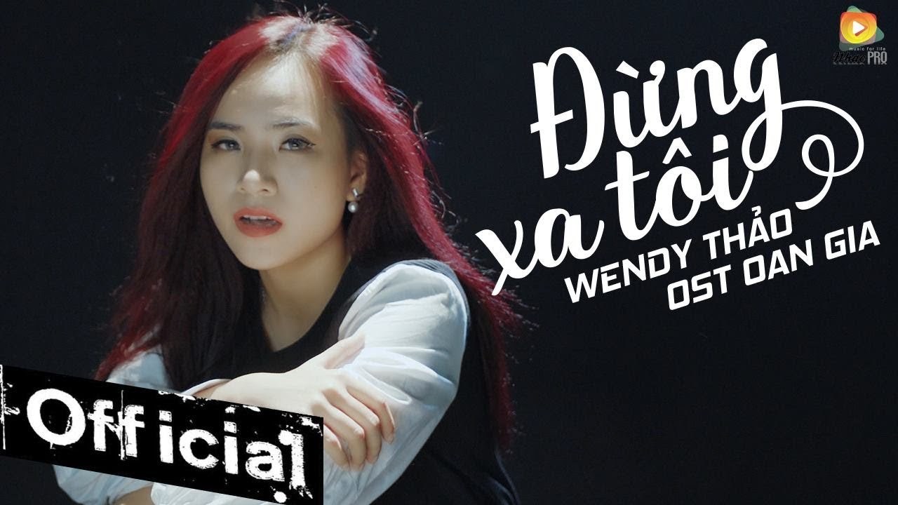 Đừng Xa Tôi (Oan Gia OST)