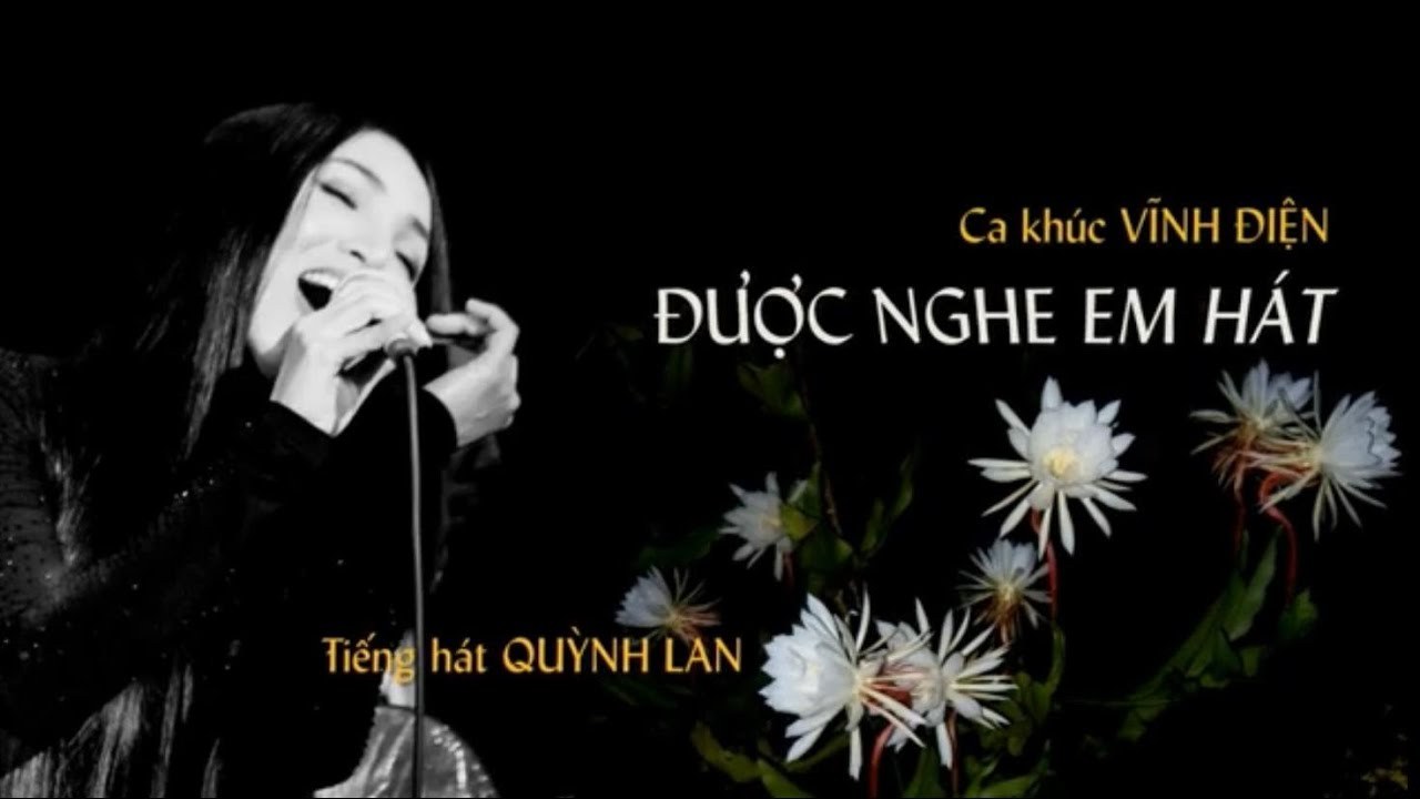 Được nghe em hát