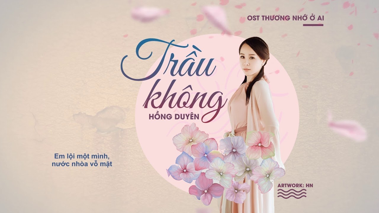 DUYÊN LÀ KHÔNG ĐỢI KHÔNG CHỜ