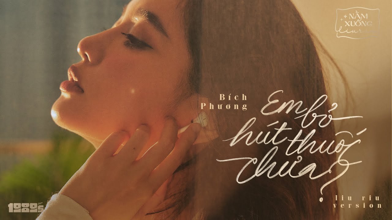 em bỏ hút thuốc chưa (liu riu version)