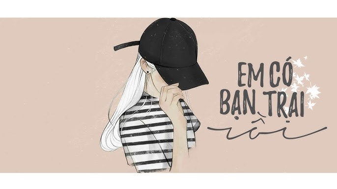 Em có bạn trai rồi