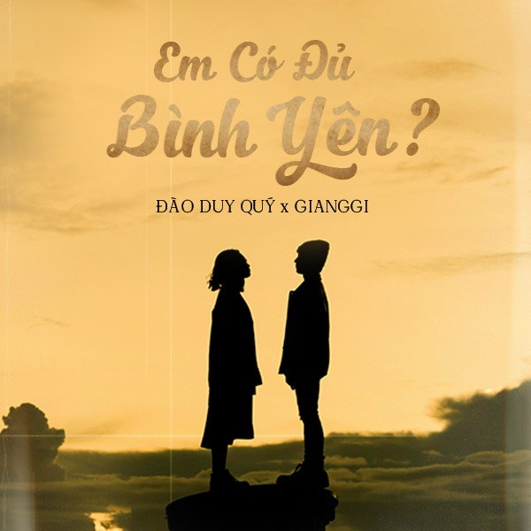 Em Có Đủ Bình Yên