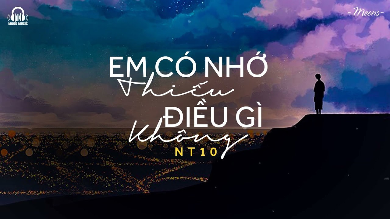 Em Có Nhớ Thiếu Điều Gì Không?