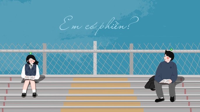 Em có phiền