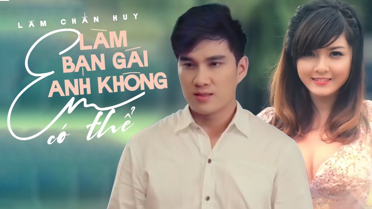 Em Có Thể Làm Bạn Gái Anh Không