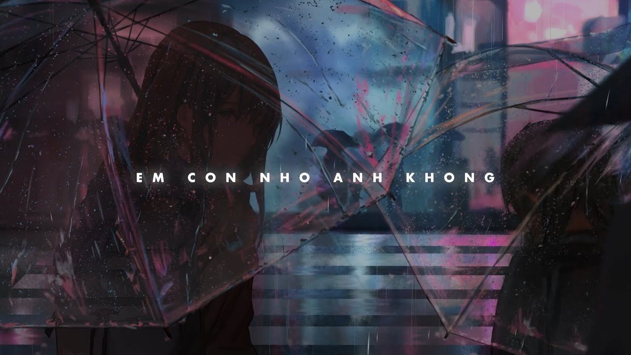 Em Còn Nhớ Anh Không