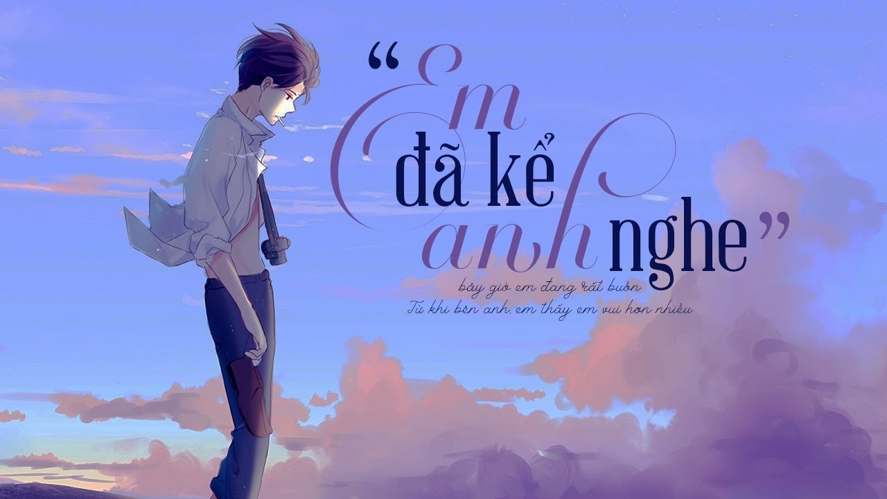 Em Đã Kể Anh Nghe