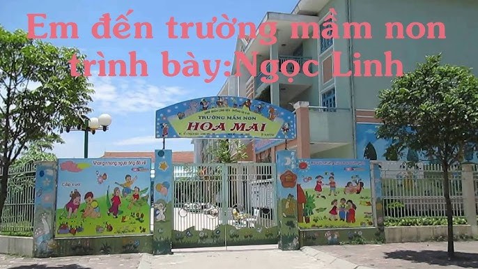 Em Đến Trường Mầm Non