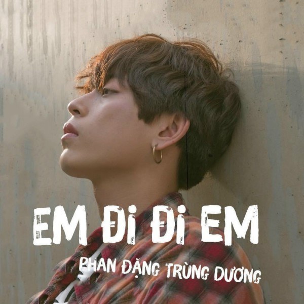 Em Đi Đi Em 