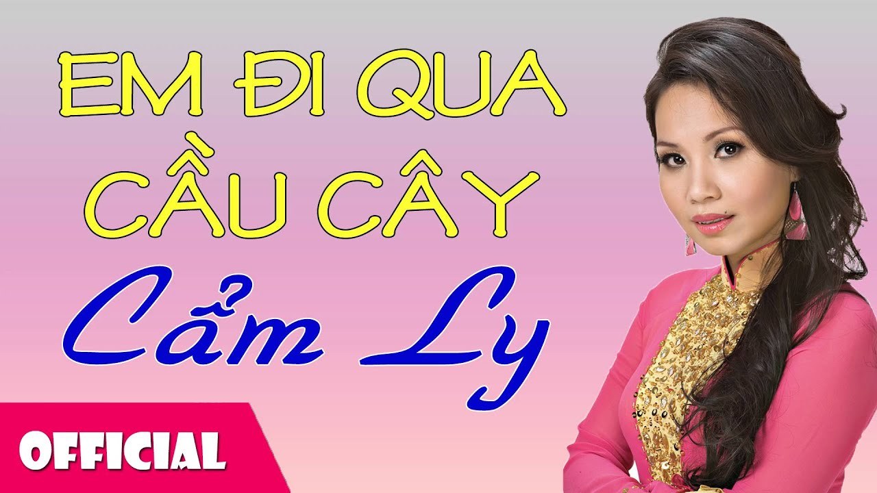 Em Đi Qua Cầu Cây