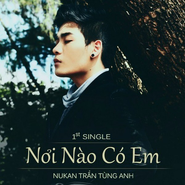Em Đừng Đi - Nukan Trần Tùng Anh