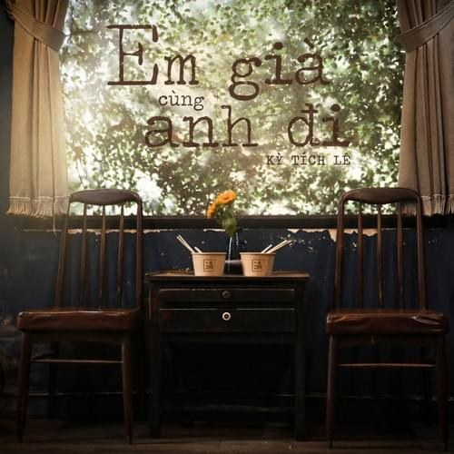 Em Già Cùng Anh Đi