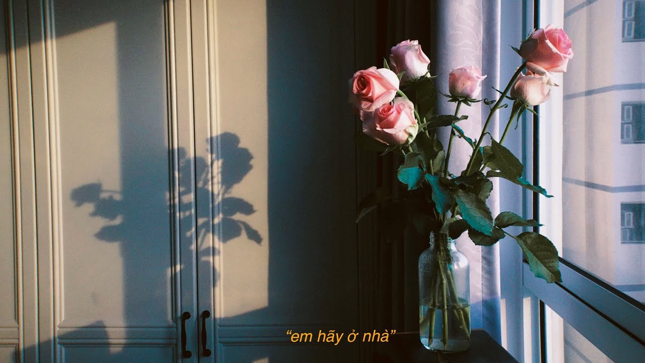 Em Hãy Ở Nhà